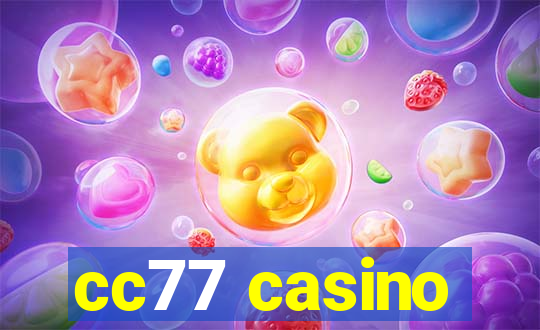 cc77 casino